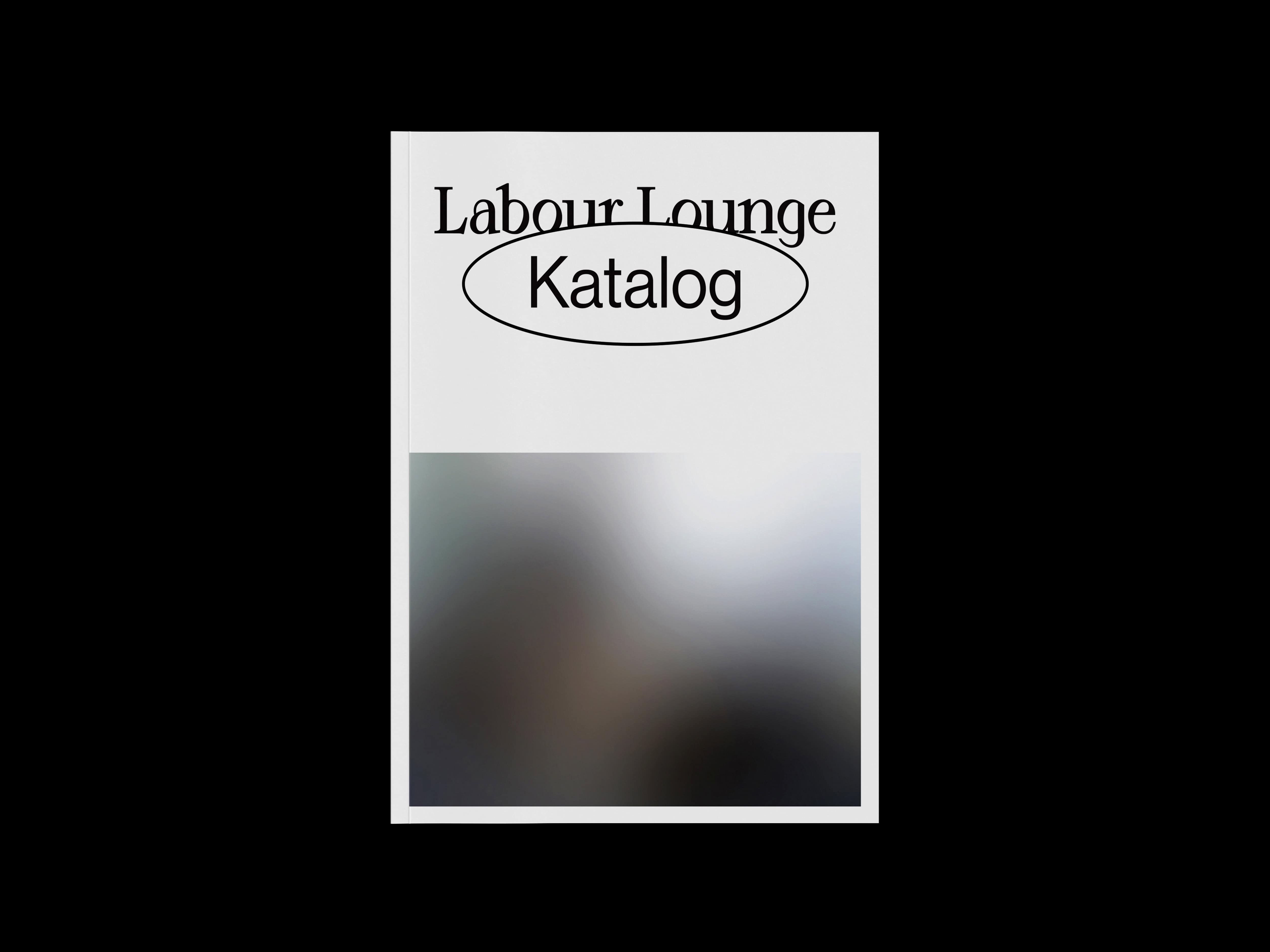 Cover of the Labour Lounge catalogue featuring an obscured image with the title, hinting at the complex and hidden issues within the technology industry. fabian-garna-cgi-art-direction